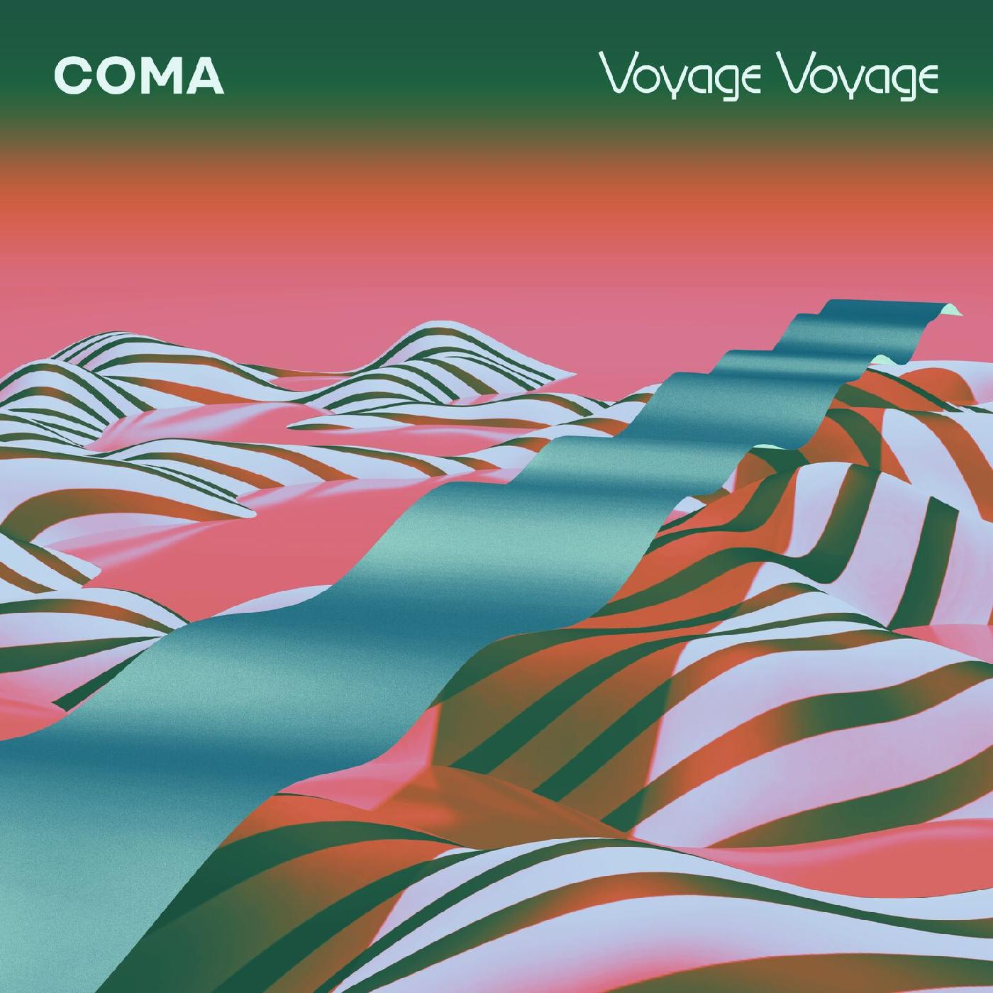 COMA Voyage Voyage (Turquoise Vinyl)