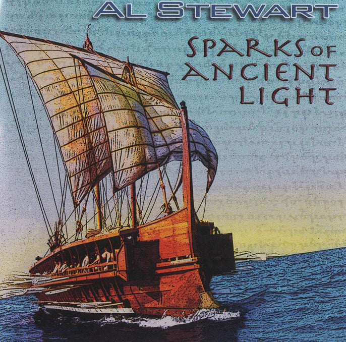 Al Stewart Sparks of Ancient Light vinyl album cover featuring an ancient sailing ship on the sea.