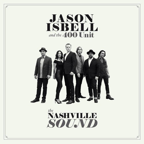 Jason Isbell And The 400 Unit
