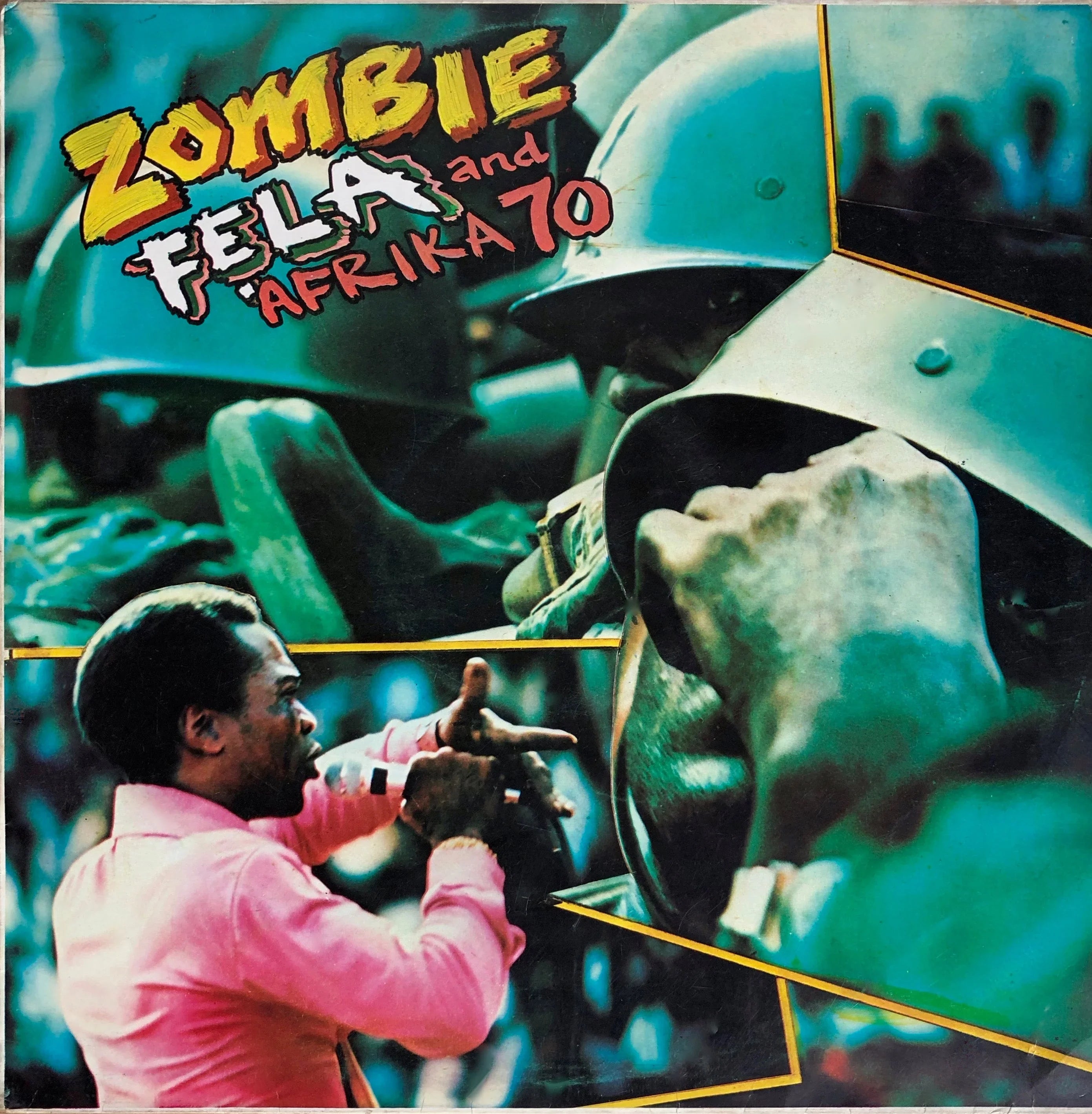 Album cover for "Zombie" by Fela and Afrika 70, featuring Fela Kuti performing and images of military helmets, with bold yellow and red text.