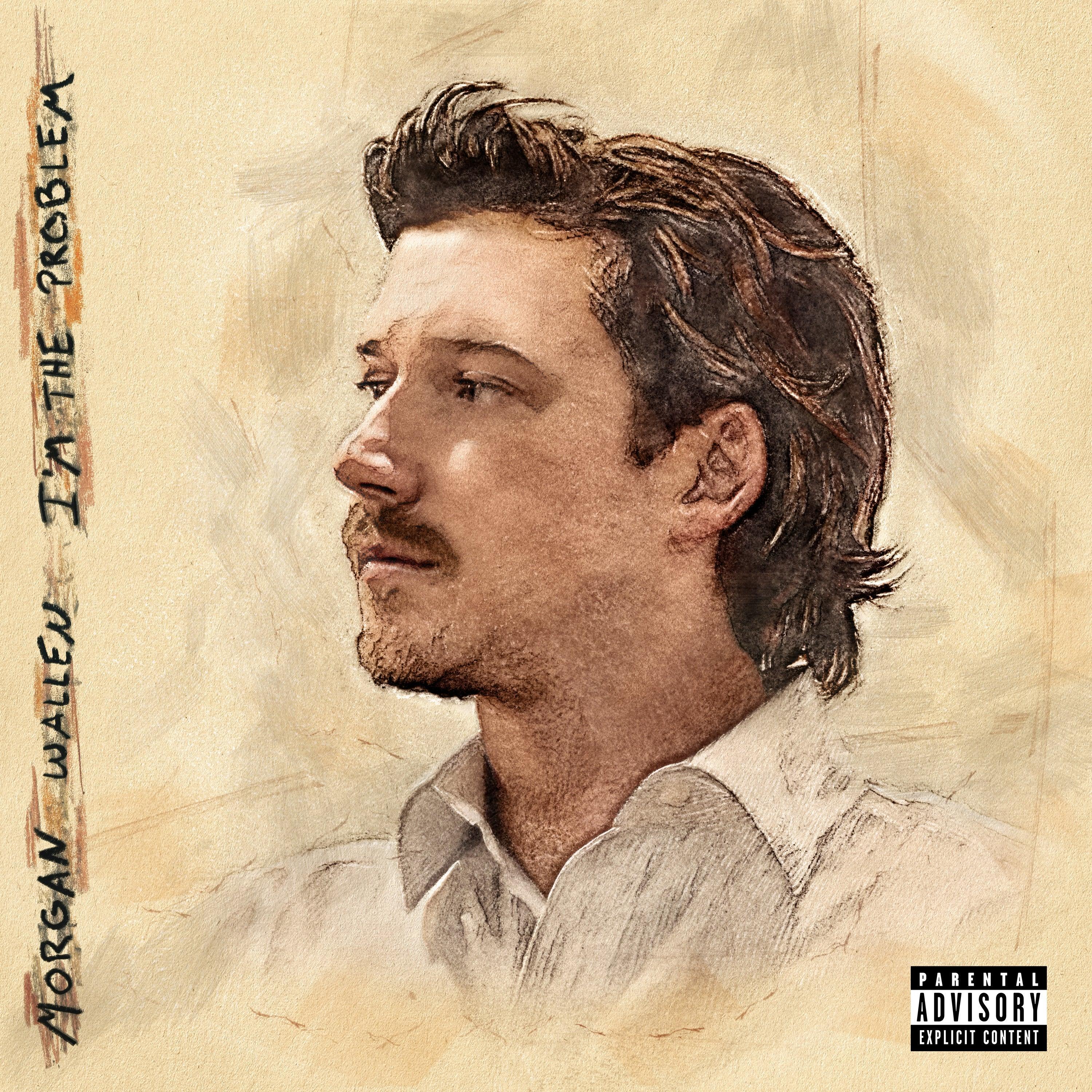 A hand-drawn style portrait of a man in a white shirt looking left, with "Morgan Wallen: I’m the Problem" written on the side, and a parental advisory label in the corner.
