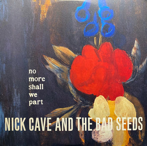 Nick Cave & The Bad Seeds - No More Shall We Part - 2LP Brand New Vinyl - Sealed