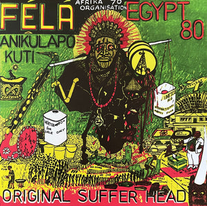 Fela Anikulapo Kuti & Egypt 80 - Original Suffer Head - Brand New Green Vinyl