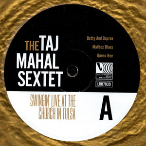 Taj Mahal Sextet - Swingin Live At The Church In Tulsa - 2LP On Gold Swirl Vinyl
