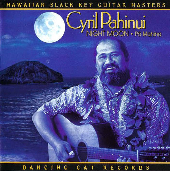 Cyril Pahinui - Night Moon - Po Mahina - Used CD - Very Good Plus (VG+)