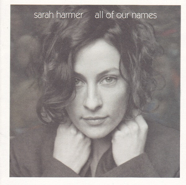Sarah Harmer - All Of Our Names -  Used CD