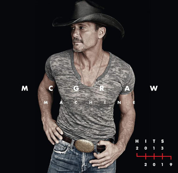 Country music vinyl cover featuring man in cowboy hat, jeans, and grey t-shirt, McGraw Machine Hits 2013-2019.