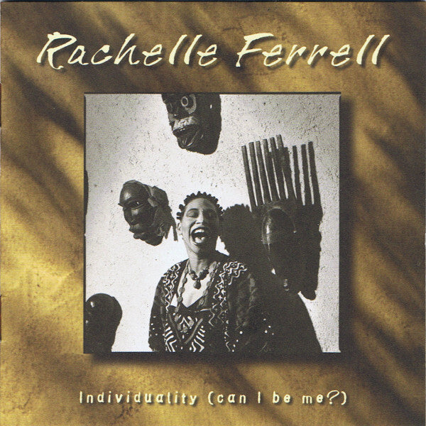Rachelle Ferrell - Individuality (Can I Be Me?) - Preowned CD