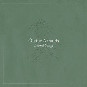 Olafur Arnalds – Island Songs - Playtested - Near Mint - Vinyl