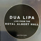 Dua Lipa – Live Royal Albert Hall - 2 LP Black Vinyl + Booklet - New/Sealed
