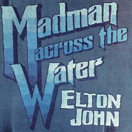 Madman Across the Water album cover with bold blue text and artist name Elton John