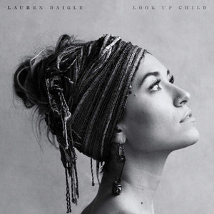 Lauren Daigle - Look Up Child - 45 RPM - 2LP - Brand New/Sealed Vinyl