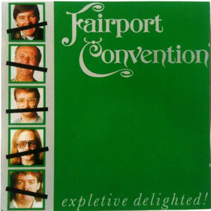 Fairport Convention - Expletive Delighted! - Used CD