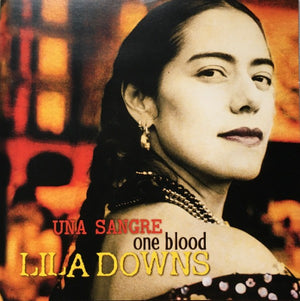 Lila Downs – Una Sangre - One Blood - Preowned CD