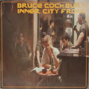Bruce Cockburn – Inner City Front - Preowned CD
