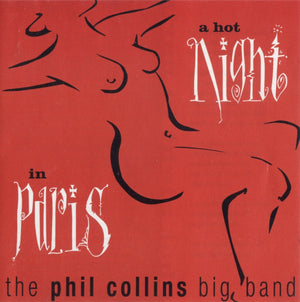 The Phil Collins Big Band – A Hot Night In Paris - Preowned CD