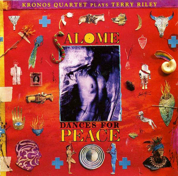 Kronos Quartet Plays Terry Riley - Salome Dances For Peace - Used CD