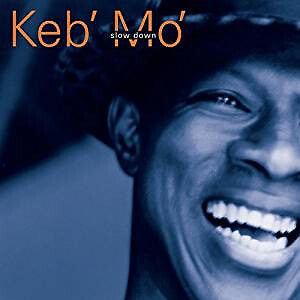 Keb' Mo' - Slow Down - Used CD