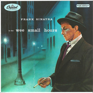 Frank Sinatra – In The Wee Small Hours - Newly Remastered - 180G - New Vinyl