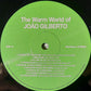 Joao Gilberto - The Warm World Of Joao Gilberto - 180G - Limited Edition Vinyl