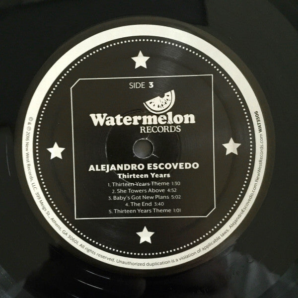 Alejandro Escovedo Thirteen Years vinyl record label by Watermelon Records, tracklist visible.