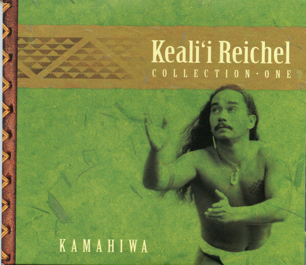 Kealii Reichel - Kamahiwa: Collection One - Used CD