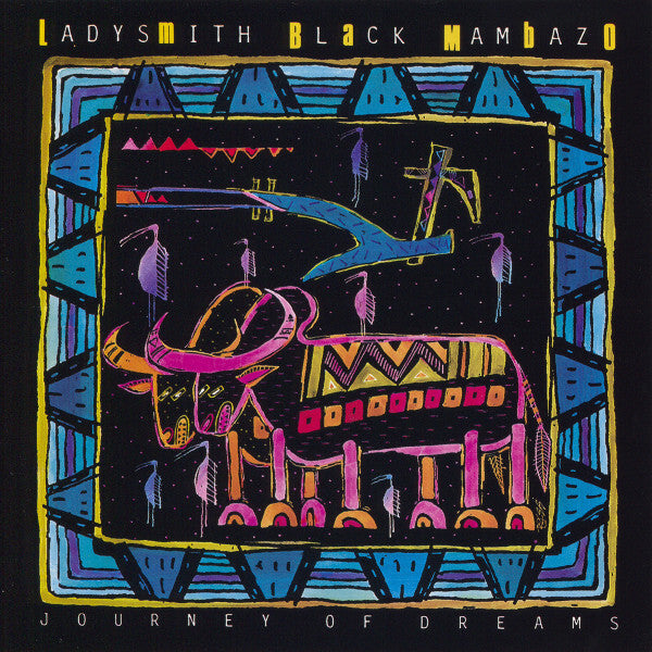 Ladysmith Black Mambazo - Journey Of Dreams - Used CD