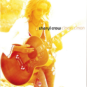 Sheryl Crow – C'mon, C'mon - Preowned CD