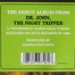 Dr. John, The Night Tripper - Gris-Gris - Debut Album - Brand New/Mint Vinyl