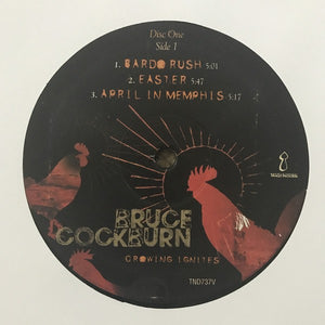 Bruce Cockburn - Crowing Ignites - 2LP Vinyl - New/Sealed Ready To Ship