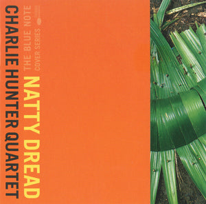 Charlie Hunter Quartet – Natty Dread - The Blue Note Cover Series - Used CD
