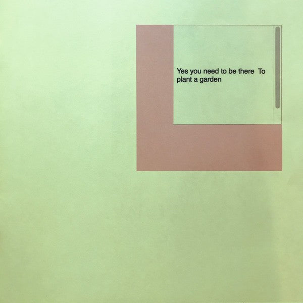 Minimalist vinyl record cover with pastel green and pink geometric design, text reads 'Yes you need to be there To plant a garden'.