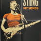 Sting - My Songs - Limited Edition From Japan - 2LP - 180Gram - New/Sealed Vinyl