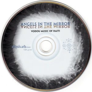 Angels In The Mirror: Vodou Music of Haiti - CD & Book - Never Played/Like New