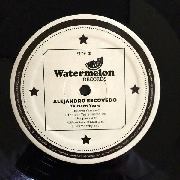 Alejandro Escovedo Thirteen Years vinyl record side 2 by Watermelon Records