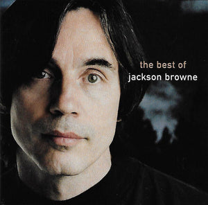 Jackson Browne – The Next Voice You Hear - The Best Of Jackson Browne - Used CD