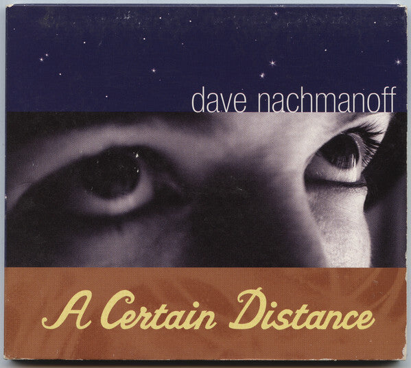 Dave Nachmanoff - A Certain Distance - Used CD