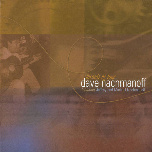 Dave Nachmanoff - Threads of Time - Used CD