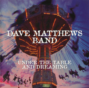 Dave Matthews Band - Under The Table And Dreaming - Used CD