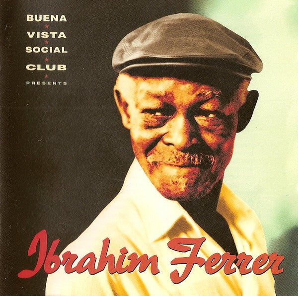 Ibrahim Ferrer – Buena Vista Social Club Presents Ibrahim Ferrer - Preowned CD