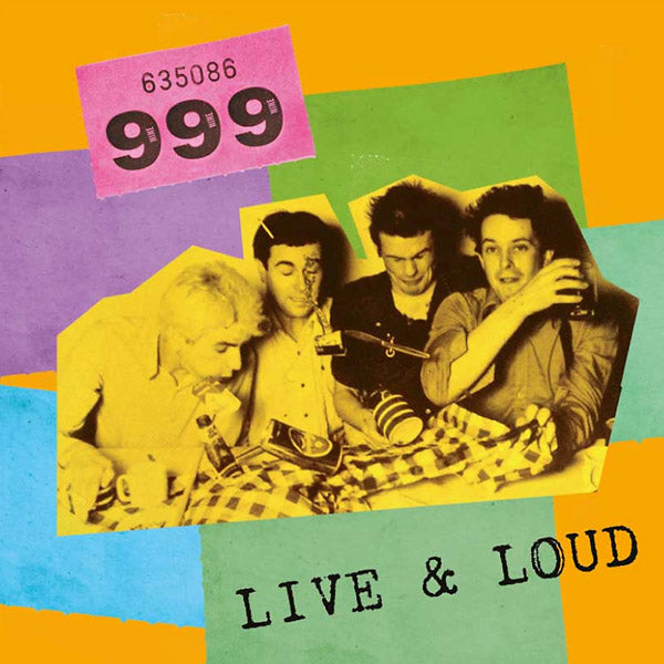 999 Live & Loud