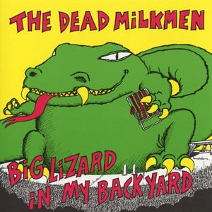 The Dead Milkmen - Big Lizard In My Backyard | 40th Anniv Bitchin' Camaro Red LP