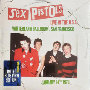 Sex Pistols - Live In The U.S.A. 1978 Winterland | Limited Blue Vinyl LP