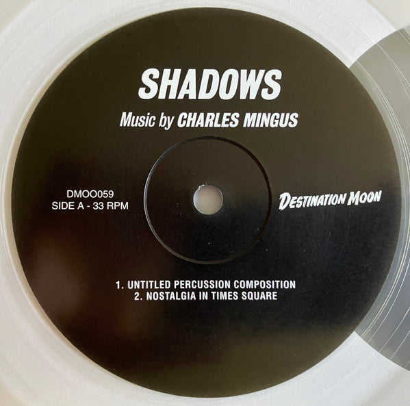 Charles Mingus - Shadows | Clear Vinyl | Nostalgia In Times Square
