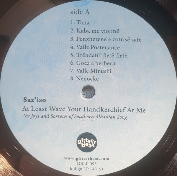 SAZ'ISO - At Least Wave Your Handkerchief At Me | 180 Gram LP | Albanian Folk