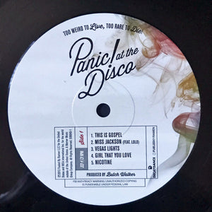 Panic! At The Disco - Too Weird To Live Too Rare To Die | LP | Fueled By Ramen