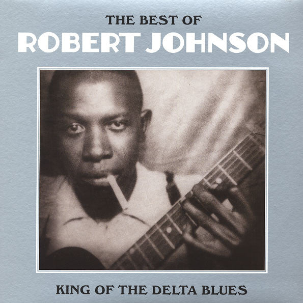 Robert Johnson - King Of The Delta Blues | Hellhound On My Trail | 16 Tracks LP