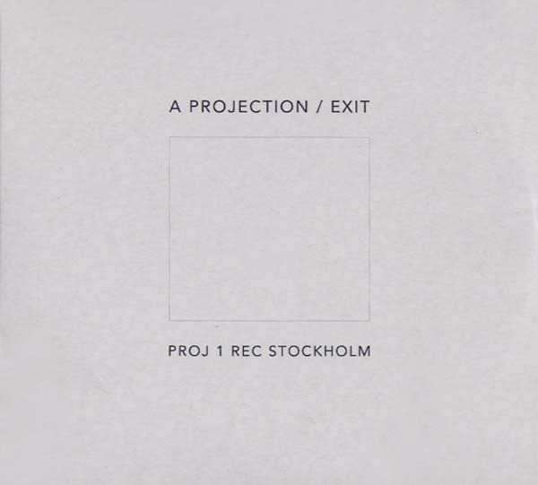 A PROJECTION Exit