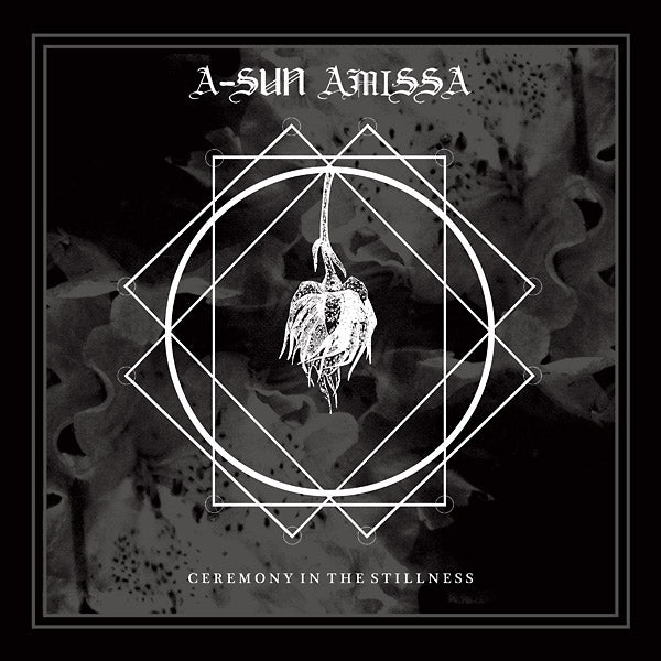 A-SUN AMISSA Ceremony In The Stillness