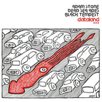 ADAM STONE/DEAD SEA APES/BLACK TEMPEST Dataland